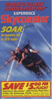 Sky Coaster - 2800 Florida Plaza Blvd. at Hwy 192 - Kissimmee